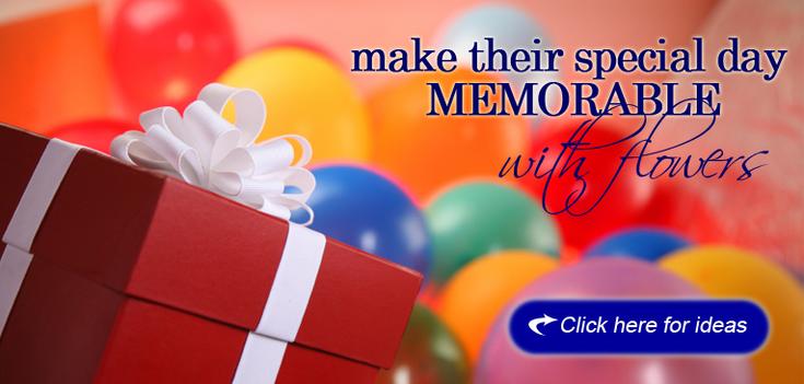 Birthday - Celebrate their special day in a very special way.